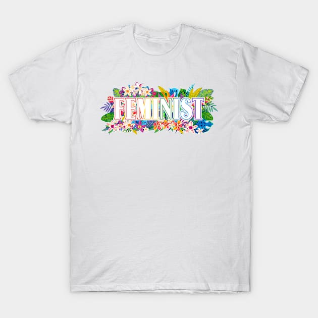 Feminist Flowers T-Shirt by AllWellia